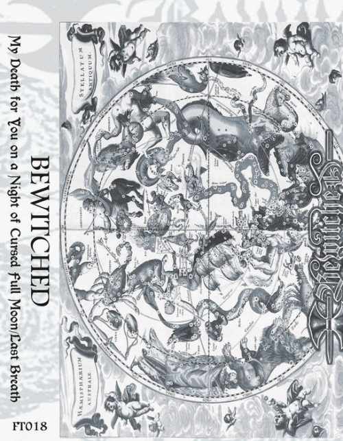 Bewitched (CHL) : My Death for You on a Night of Cursed Full Moon - Last Breath